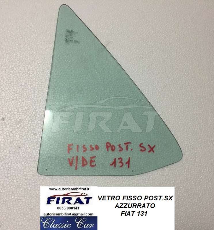 VETRO FISSO FIAT 131 POST.SX AZZURRATO